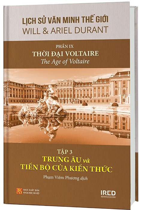 Lịch Sử Văn Minh Thế Giới (Phần IX) - Thời đại Voltaire