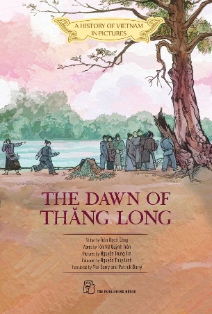 Sách A History Of Vietnam In Pictures Màu Bìa Mềm The Dawn Of Thăng Long