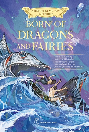 Sách A History Of Vietnam In Pictures Màu, Bìa Mềm Born Of Dragons And Fairies