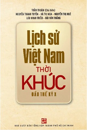 Lịch Sử Việt Nam Thời Khúc Đầu Thế Kỷ X - Trần Thuận