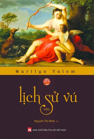 Combo 2 Cuốn Sách Biên Niên Sử Âm Vật + Lịch Sử Vú - Rachel E. Gross, Marilyn Yalom