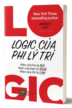 Logic Của Phi Lý Trí - Emmanuel Acho