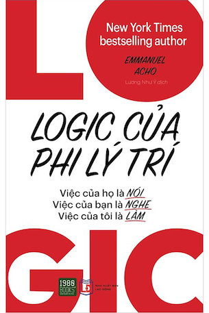 Logic Của Phi Lý Trí - Emmanuel Acho