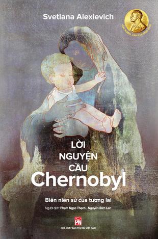 Lời nguyện cầu Chernobyl Svetlana Alexievich