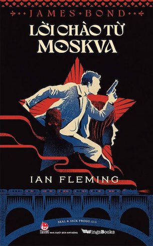 Lời Chào Từ Moskva - James Bond - Ian Fleming