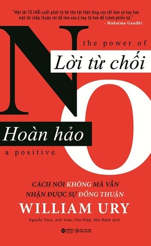 Lời Từ Chối Hoàn Hảo -  William Ury