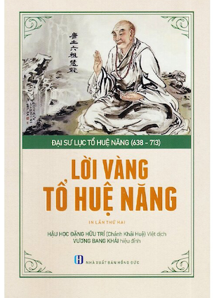 Lời vàng Tổ Huệ Năng (Bìa Cứng) - Đại sư Lục tổ Huệ Năng