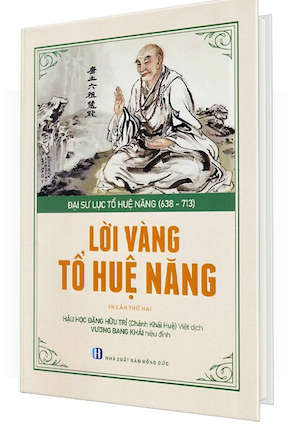 Lời vàng Tổ Huệ Năng (Bìa Cứng) - Đại sư Lục tổ Huệ Năng