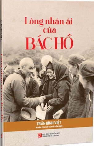 Lòng Nhân Ái Của Bác Hồ - Trần Đình Việt