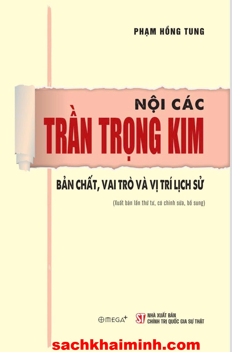 Nội các Trần Trọng Kim - Bản chất, vai trò và vị trí lịch sử (Xuất bản lần thứ tư, có chỉnh sửa, bổ sung)