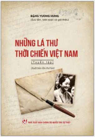 Những Lá Thư Thời Chiến Việt Nam (Tuyển Tập) - Đặng Vương Hưng