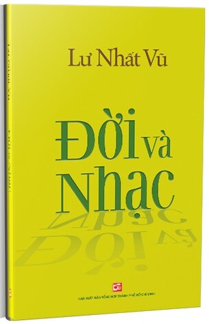 Lư Nhất Vũ: Đời và Nhạc