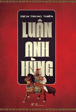 Combo Phẩm Tam Quốc, Luận Anh Hùng