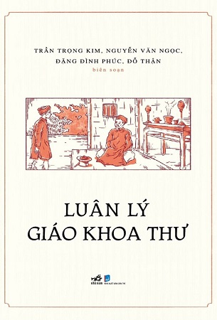 Sách Luân Lý Giáo Khoa Thư - Trần Trọng Kim , Nguyễn Văn Ngọc , Đặng Đình Phúc