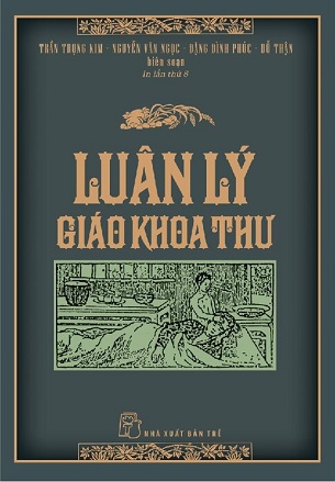 sách Luân Lý Giáo Khoa Thư - Trần Trọng Kim, Nguyễn Văn Ngọc, Đặng Đình Phúc, Đỗ Thận