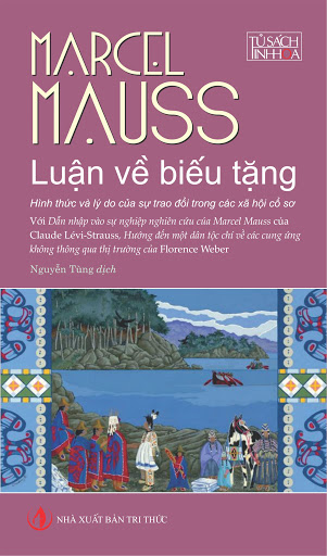 Luận về biếu tặng: Hình thức và lý do của sự trao đổi trong các xã hội cổ sơ