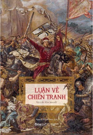 Luận Về Chiến Tranh - Niccolò Machiavelli