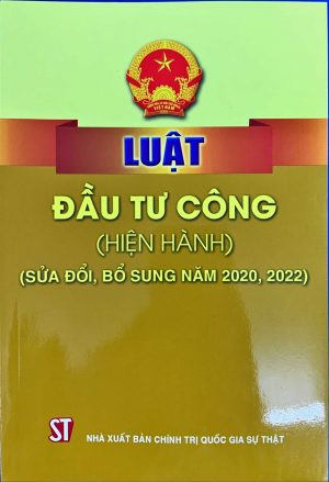 Luật Đầu tư công (hiện hành)(sửa đổi, bổ sung năm 2020, 2022)