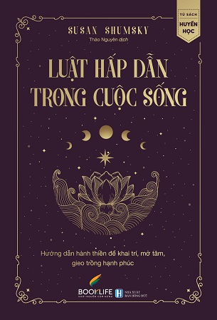 Sách Luật Hấp Dẫn Trong Cuộc Sống Susan Shumsky