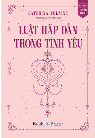 Luật Hấp Dẫn Trong Tình Yêu - Caterina Yolaine