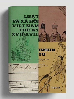 Sách Luật Và Xã Hội Việt Nam Thế Kỷ XVII - XVIII Insun Yu
