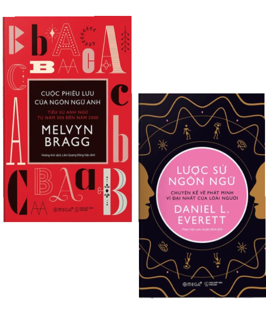 Ngôn Ngữ Bắt Đầu Như Thế Nào (Lược sử ngôn ngữ)- Daniel L. Everett