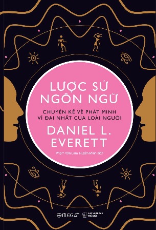 Lược sử ngôn ngữ - Daniel Everett