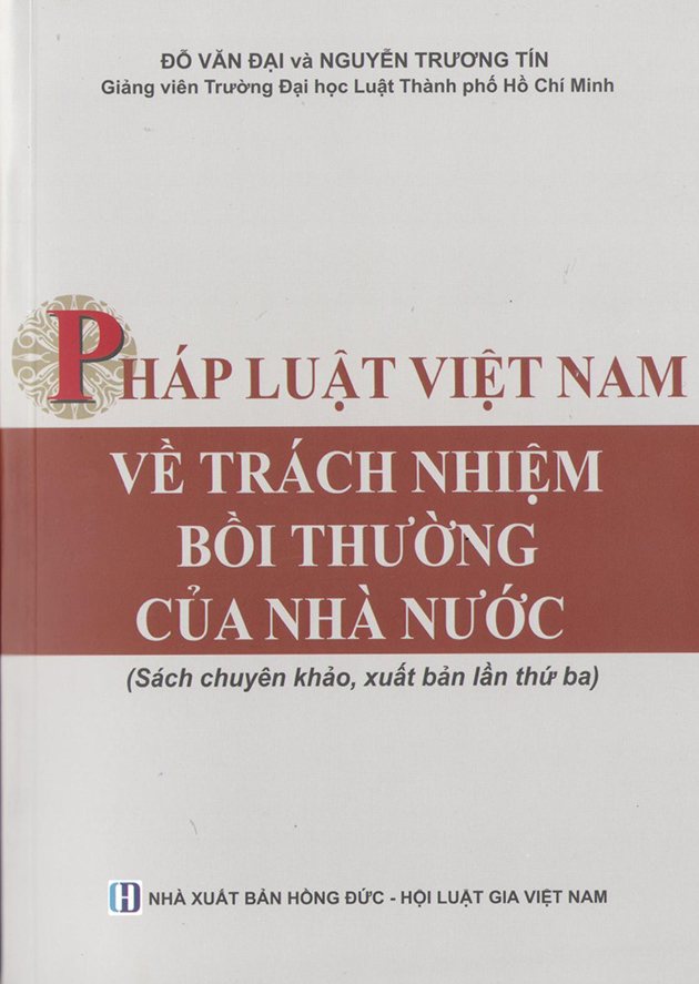 Pháp Luật Việt Nam Về Trách Nhiệm Bồi Thường Của Nhà Nước (Đỗ Văn Đại, Nguyễn Trương Tín)