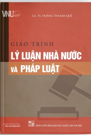 Giáo trình lý luận nhà nước và pháp luật Hoàng Thị Kim Quế