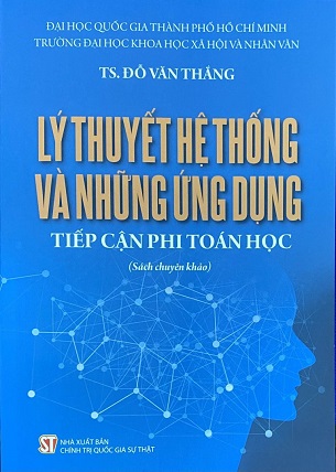 Sách Lý Thuyết Hệ Thống Và Những Ứng Dụng Tiếp Cận Phi Toán Học - TS. Đỗ Văn Thắng