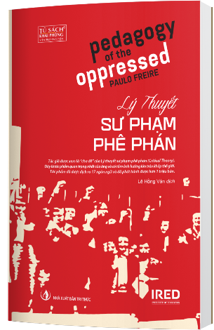 Lý Thuyết Sư Phạm Phê Phán - Paulo Freire