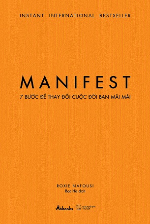 Sách Manifest 7 Bước Để Thay Đổi Cuộc Đời Bạn Mãi Mãi Roxie Nafousi