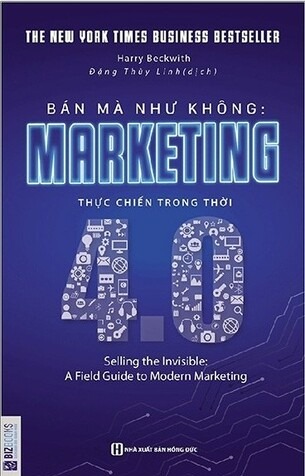 Bán Mà Như Không - Marketing Thực Chiến Trong Thời 4.0