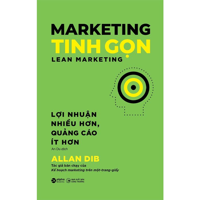 Marketing Tinh Gọn - Allan Dib