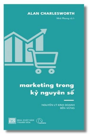 Sách Marketing Trong Kỷ Nguyên Số - Alan Charlesworth