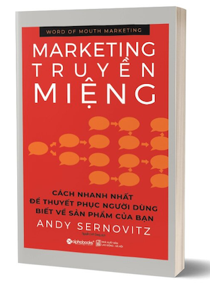 Marketing Truyền Miệng - Andy Sernovitz