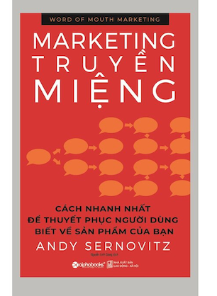 Marketing Truyền Miệng - Andy Sernovitz