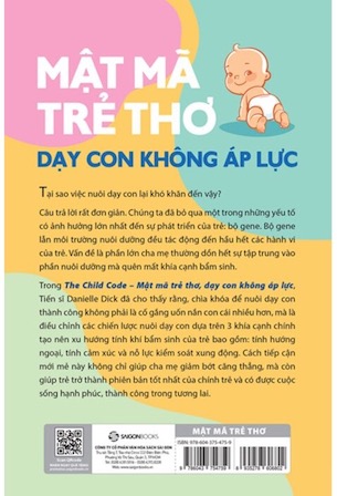 Mật Mã Trẻ Thơ - Dạy Con Không Áp Lực - TS. Danielle Dick