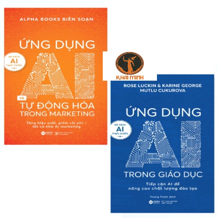 Combo (2 Cuốn Sách) Ứng Dụng AI Trong Giáo Dục + Ứng Dụng AI Và Tự động Hóa Trong Marketing