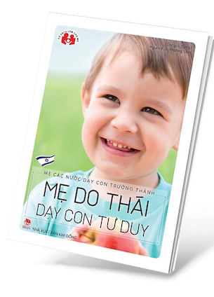 Mẹ Các Nước Dạy Con Trưởng Thành - Mẹ Do Thái Dạy Con Tư Duy - Sun Li