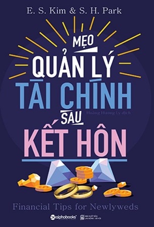 Sách Mẹo Quản Lý Tài Chính Sau Kết Hôn - E.S.Kim, S, H, Park