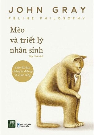 Mèo Và Triết Lý Nhân Sinh John Gray