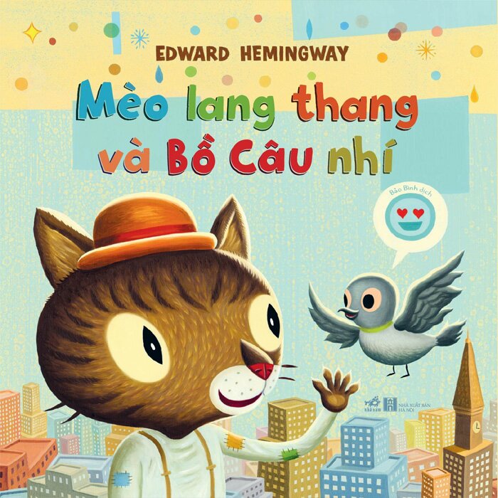 Sách Mèo Lang Thang Và Bồ Câu Nhí - Edward Hemingway 