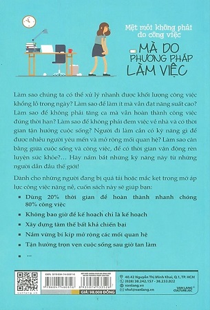 Sách Mệt Mỏi Không Phải Do Công Việc Mà Do Phương Pháp Làm Việc - Lý Văn Dũng