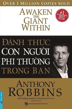 Đánh Thức Con Người Phi Thường Trong Bạn (Bìa Cứng) - Anthony Robbins