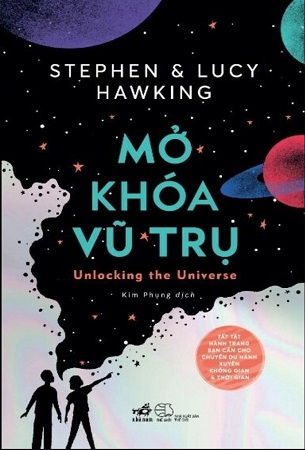 Combo 2 Cuốn Sách Mở Khóa Vũ Trụ + Dưới Bầu Trời Trắng - Stephen & Lucy Hawking, Elizabeth Kolber