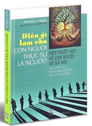 Điều gì làm cho con người thực sự là người - Tôn giáo đích thực