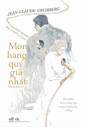 Món Hàng Quý Giá Nhất - Một Truyện Cổ Tích - Jean-Claude Grumberg