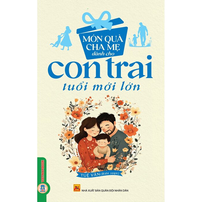 Sách Món Quà Cha Mẹ Dành Cho Con Trai Tuổi Mới Lớn (Tuệ Văn)