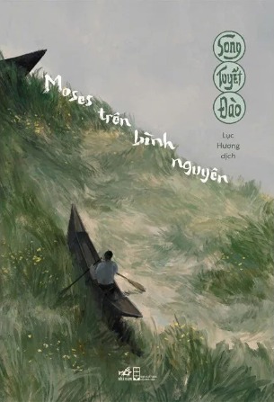 Moses Trên Bình Nguyên - Song Tuyết Đào